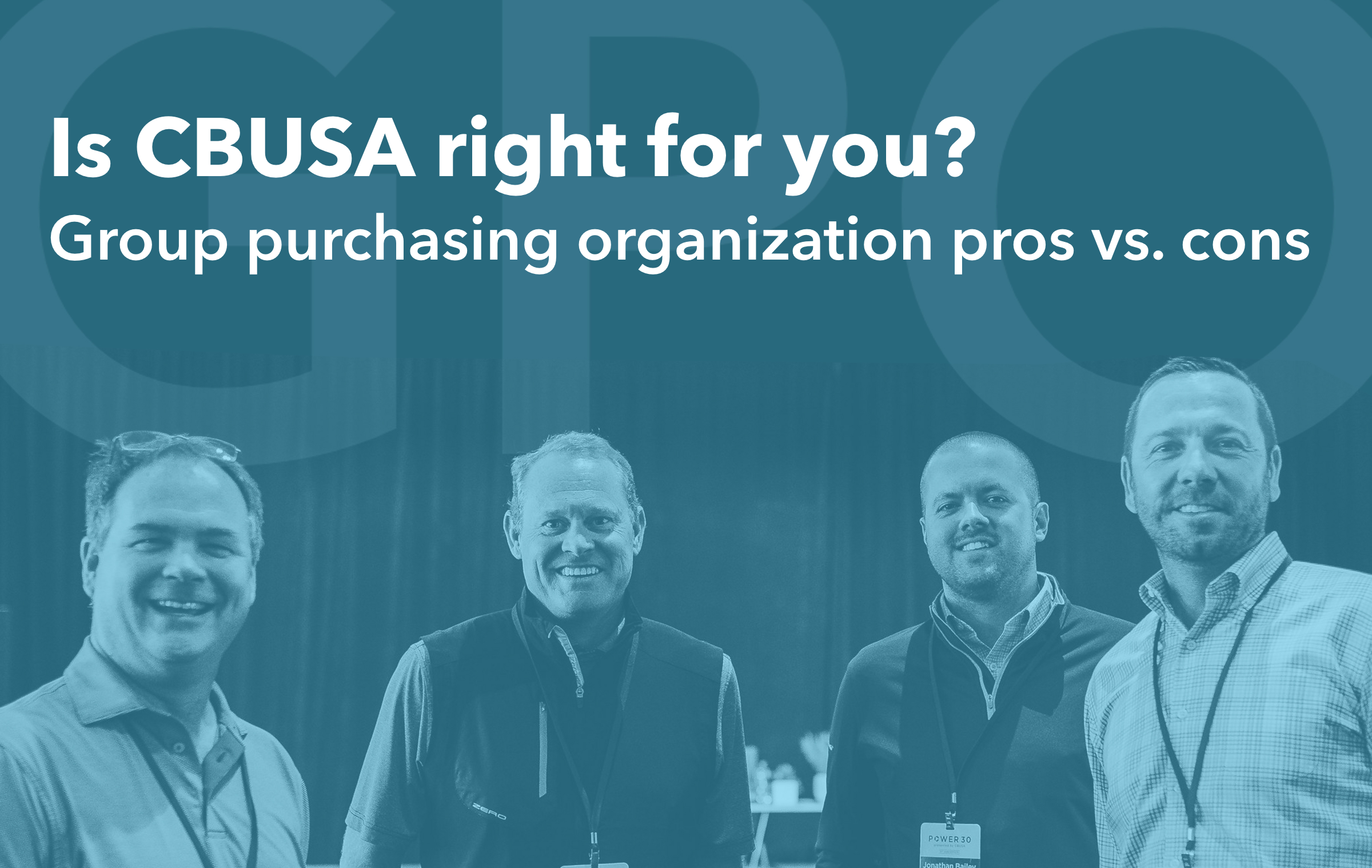 Organization Pros vs. Cons of Group Purchasing Organizations - CBUSA