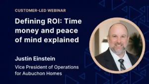 Defining ROI: Time, money and peace of mind explained