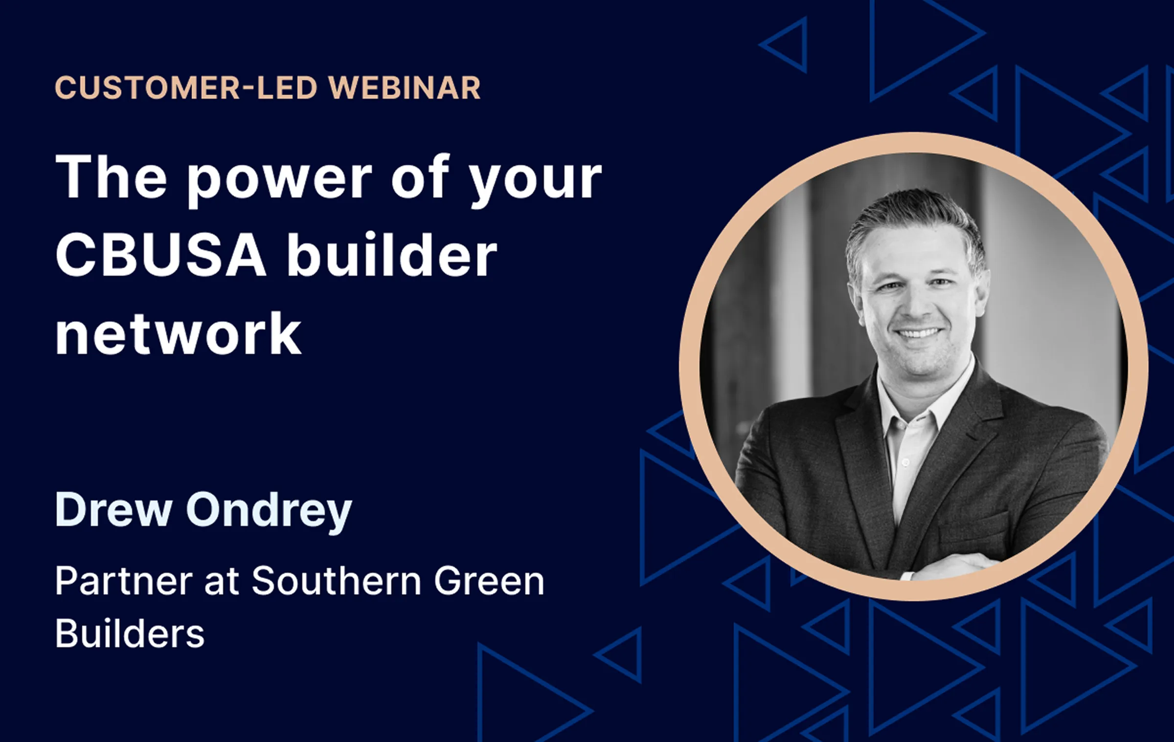 The power of your CBUSA builder network